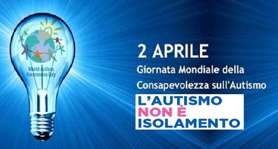 2 APRILE – GIORNATA MONDIALE DELLA CONSAPEVOLEZZA DELL’AUTISMO
