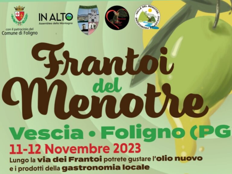 FOLIGNO: “FRANTOI DEL MENOTRE” 11 E 12 NOVEMBRE – VESCIA