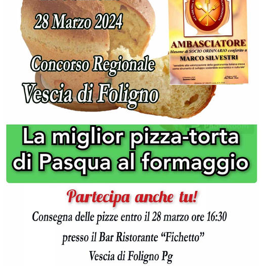 VESCIA DI FOLIGNO: CONCORSO REGIONALE LA MIGLIOR PIZZA DI PASQUA AL FORMAGGIO